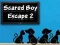 Juego Escape del niño asustado 2 en línea