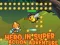 Juego Héroe en aventura de superacción en línea