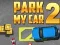 Juego Aparca Mi Coche 2 en línea