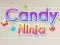 Juego Ninja de Caramelos en línea