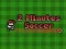 Juego Fútbol en 2 minutos en línea