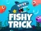 Juego Truco Pescado en línea