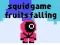 Juego Juego del Calamar: Caída de Frutas en línea