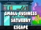 Juego Escape del sábado de pequeñas empresas en línea