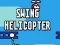 Juego Helicóptero oscilante en línea