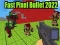 Juego Bala Pixel Rápida 2022 en línea