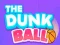 Juego La Bola de Dunk en línea