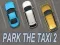 Juego Estaciona el Taxi 2 en línea