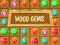 Juego Gemas de Madera en línea