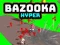 Juego Bazooka Hiper en línea
