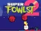 Juego Super Fowlst 2 en línea