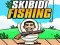 Juego Pesca Skibidi en línea