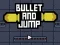 Juego Bala y Salto en línea