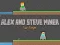 Juego Alex y Steve: Minero para Dos Jugadores en línea