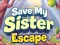 Juego Salva a Mi Hermana: Escape en línea