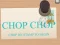 Juego Chop Chop en línea