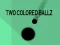 Juego Dos Bolas Coloreadas en línea Juego Dos Bolas Coloreadas en línea