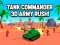 Juego ¡Comandante del tanque 3d Army Rush! en línea