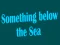 Juego Algo debajo del mar en línea