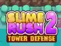 Juego Slime Rush: Defensa de Torres 2 en línea Juego Slime Rush: Defensa de Torres 2 en línea
