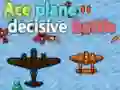 Juego Batalla Decisiva del Avión Ace en línea