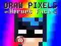 Juego Dibuja la Cara de los Héroes Pixeles en línea