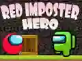 Juego Héroe Impostor Rojo en línea Juego Héroe Impostor Rojo en línea