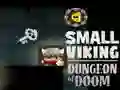 Juego Pequeña Mazmorras Vikingas de la Perdición en línea Juego Pequeña Mazmorras Vikingas de la Perdición en línea