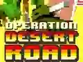 Juego Operación Carretera Desértica en línea Juego Operación Carretera Desértica en línea