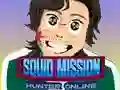 Juego Cazador de Misiones de Calamar en Línea en línea Juego Cazador de Misiones de Calamar en Línea en línea