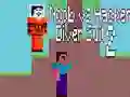 Juego Novato vs Hacker: Traje de Buceo 2 en línea Juego Novato vs Hacker: Traje de Buceo 2 en línea