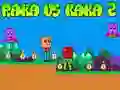 Juego Raka contra Kaka 2 en línea