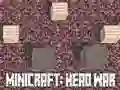 Juego Minicraft: Guerra de Cabezas en línea Juego Minicraft: Guerra de Cabezas en línea