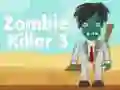 Juego Asesino de Zombies 3 en línea
