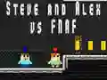 Juego Steve y Alex contra Fnaf en línea