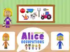 Juego Mundo de las ocupaciones de Alicia en línea
