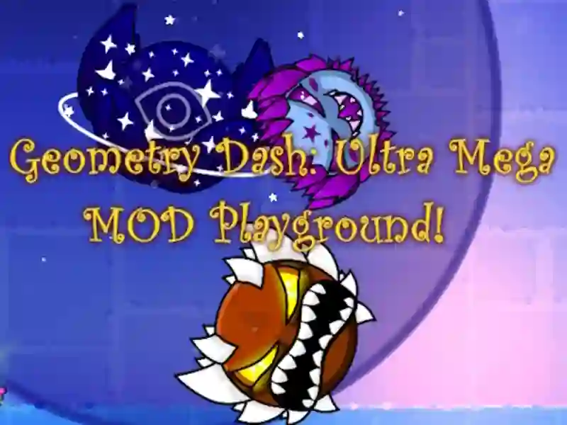 Juego Geometry Dash: ¡Ultra Mega Mod Playground! en línea