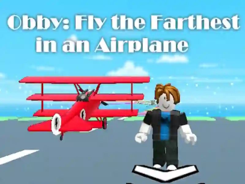 Juego Obby: Vuela más lejos en un avión en línea Juego Obby: Vuela más lejos en un avión en línea