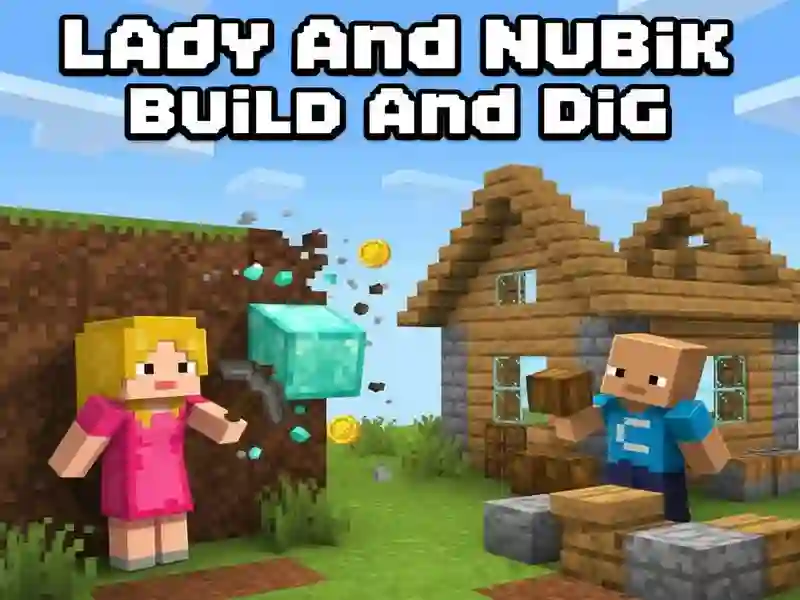 Juego Lady y Nubik construyen y excavan en línea