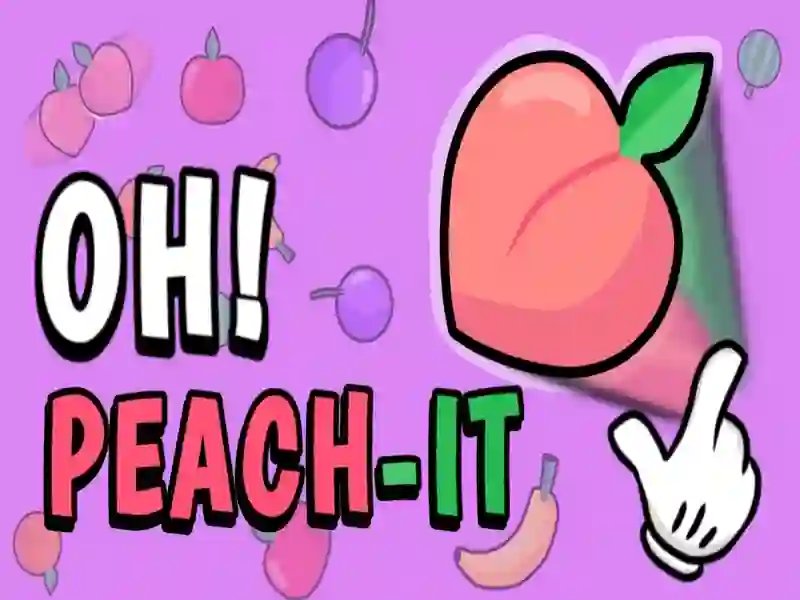 Juego Oh Peach-It en línea