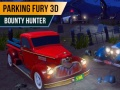 Juego Furia de Aparcamiento 3D: Cazador de Recompensas en línea
