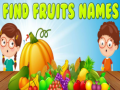 Juego Encuentra los nombres de las frutas en línea