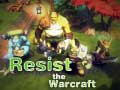 Juego Resiste al Warcraft en línea