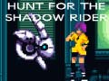 Juego Caza del Jinete de la Sombra en línea