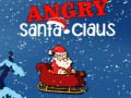 Juego Santa Claus Enojado en línea