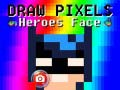 Juego Dibuja la Cara de los Héroes Pixeles en línea