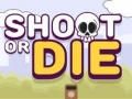 Juego Dispara o muere en línea