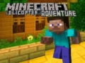 Juego Aventura en Helicóptero de Minecraft en línea