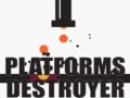 Juego Destructor de Plataformas en línea