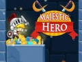 Juego Héroe Majestuoso en línea